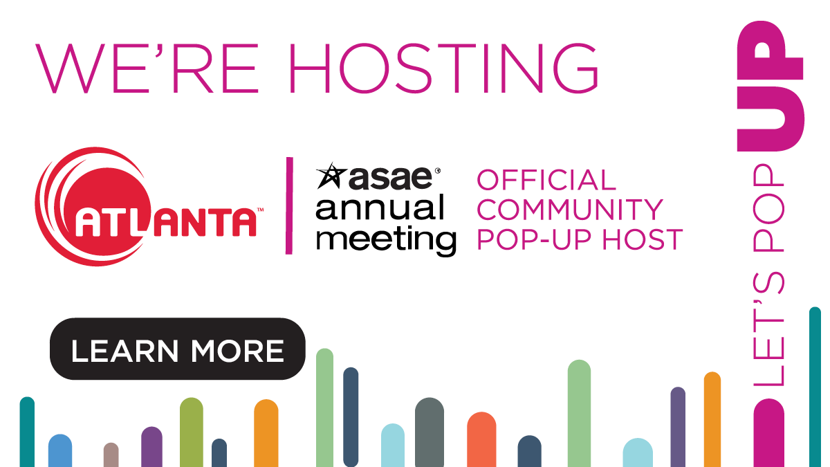 ATLMeetings's tweet image. We are proud to be an @ASAEAnnual Community Pop-UP host city on Monday, August 16. This in-person event will offer attendees networking, programming and industry discussions. #ASAE21 #ATLMeetings #eventprofs #meetingprofs discoveratlanta.com/meetings/asae