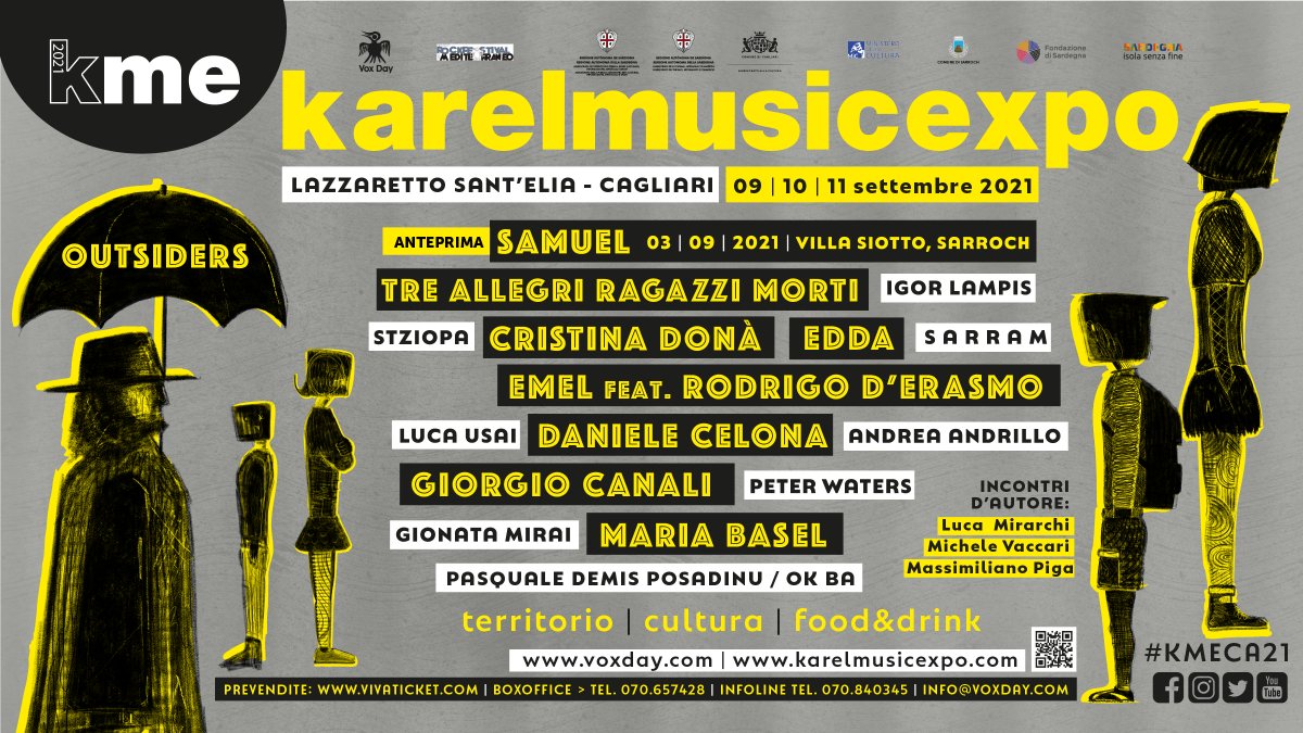 💥 KAREL MUSIC EXPO 2021 - OUTSIDERS - XV EDIZIONE💥
✅ Villa Siotto - Sarroch | 03 Settembre
✅ Lazzaretto di Cagliari | 09-10-11 Settembre
👉 Scopri l'intero programma del #kmeCA21 su voxday.com
Biglietti disponibili qui: bit.ly/3gb5Ehi