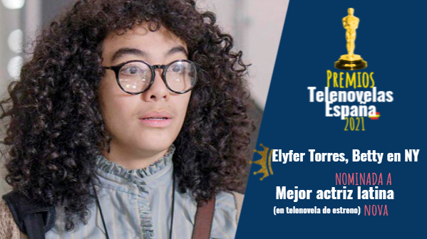 telenovelas_esp's tweet photo. RT si quieres que Elyfer Torres, #BettyEnNY, gane como 'Mejor actriz latina de Nova' en los #PTE2021

Más nominaciones: https://t.co/e5nV5hj9Q7 https://t.co/nATn6LawNr