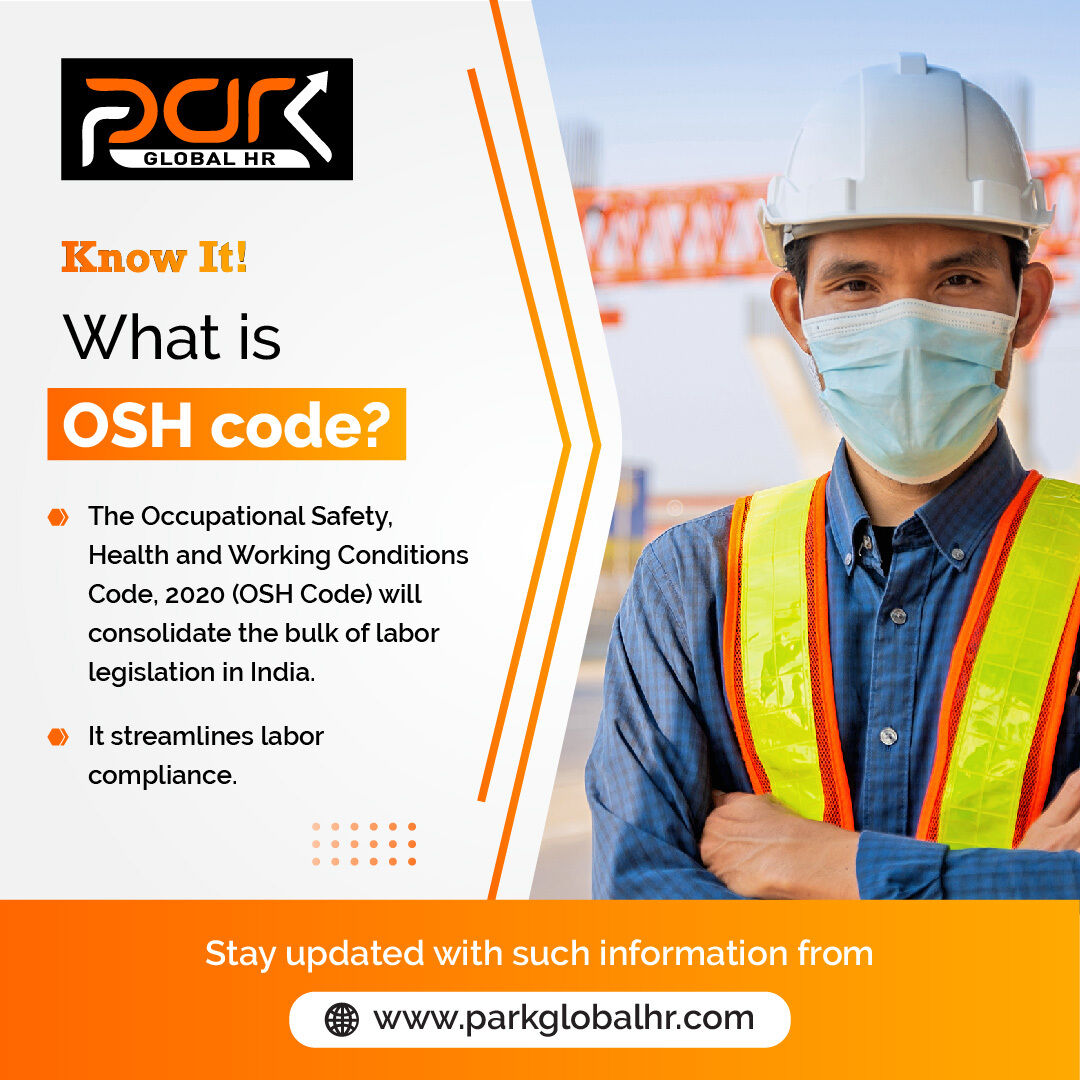 parkglobalhrs's tweet image. Know it part - 3
What is OSH code? Check out the image to know about it! Stay updated with such useful content from Park Global HR services.
Visit: bit.ly/3AtPNkS to Know more

#OSHcode #OccupationalSafetyHealth #workingconditioncode #laborcompliance
