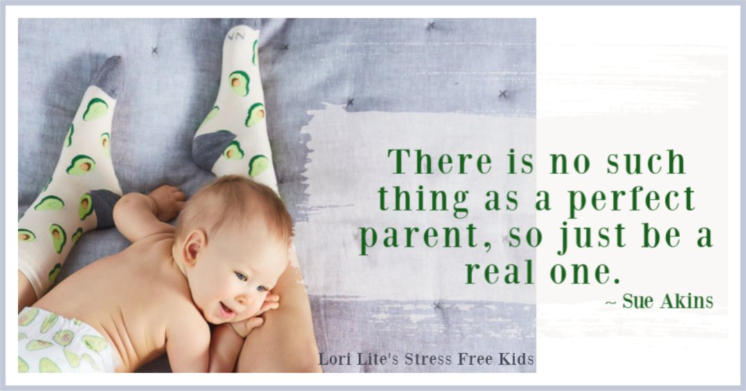 There is no such thing as a perfect parent.