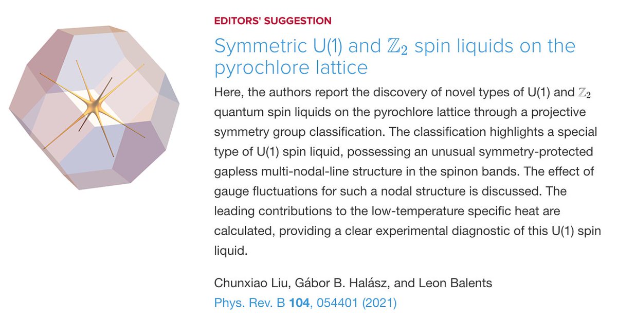 PhysRevB's tweet image. PRB Editors&apos; Suggestion: Symmetric U(1) and Z2 #spin_liquids on the #pyrochlore lattice

Chunxiao Liu, Gábor B. Halász, and Leon Balents
Phys. Rev. B 104, 054401
#physics #condmat #EdSugg @APSPhysics

Article: go.aps.org/3fIQEXk