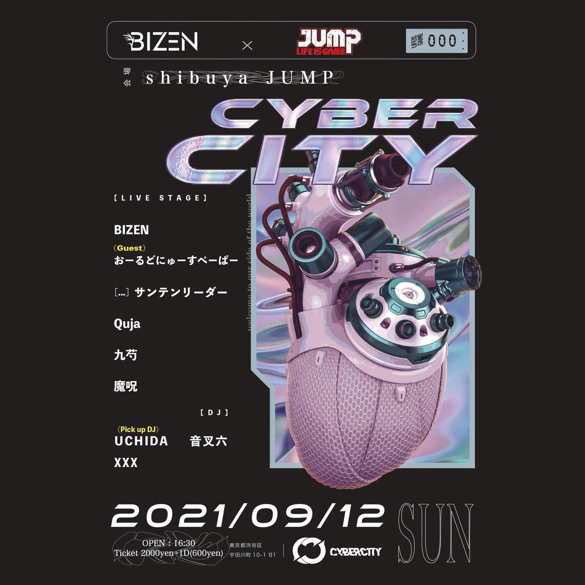 2021.9.12(sun) 
BIZEN × shibuya JUMP presents
”Cyber City” <a href="/shibuyajump/">shibuya JUMP</a>
open 18:30
DOOR：¥2,000+1D

お世話になった渋谷JUMPで久しぶりのライブだよ、久々だよ。

チケット取り置きは
@egotoku @yello_stl 
に気軽にDMしてね。

#サンテンリーダー