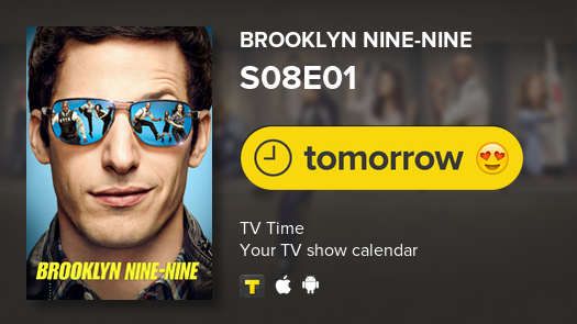 Tv Time Brooklyn Nine Nine Is Back Tomorrow Brooklyn99 Tvtime T Co Avryyzdym1 Twitter
