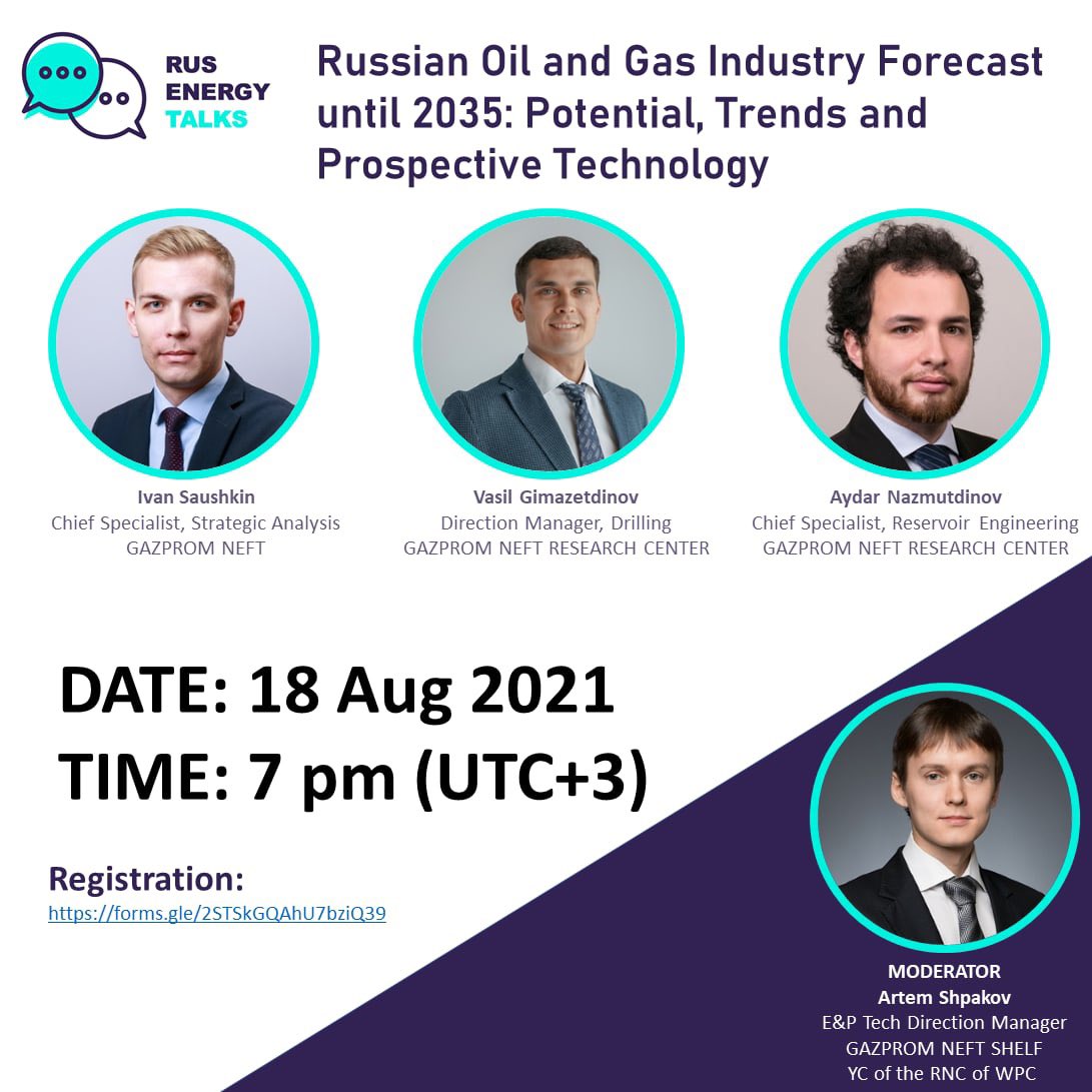 WEBINAR IN SERIES OF RUS ENERGY TALKS PROJECT

Dear friends, on August 18 at 7pm (UTC +3) webinar in the series of RUS ENERGY TALKS project will be held on the topic: “Russian Oil and Gas Industry Forecast until 2035…facebook.com/15645707110819…