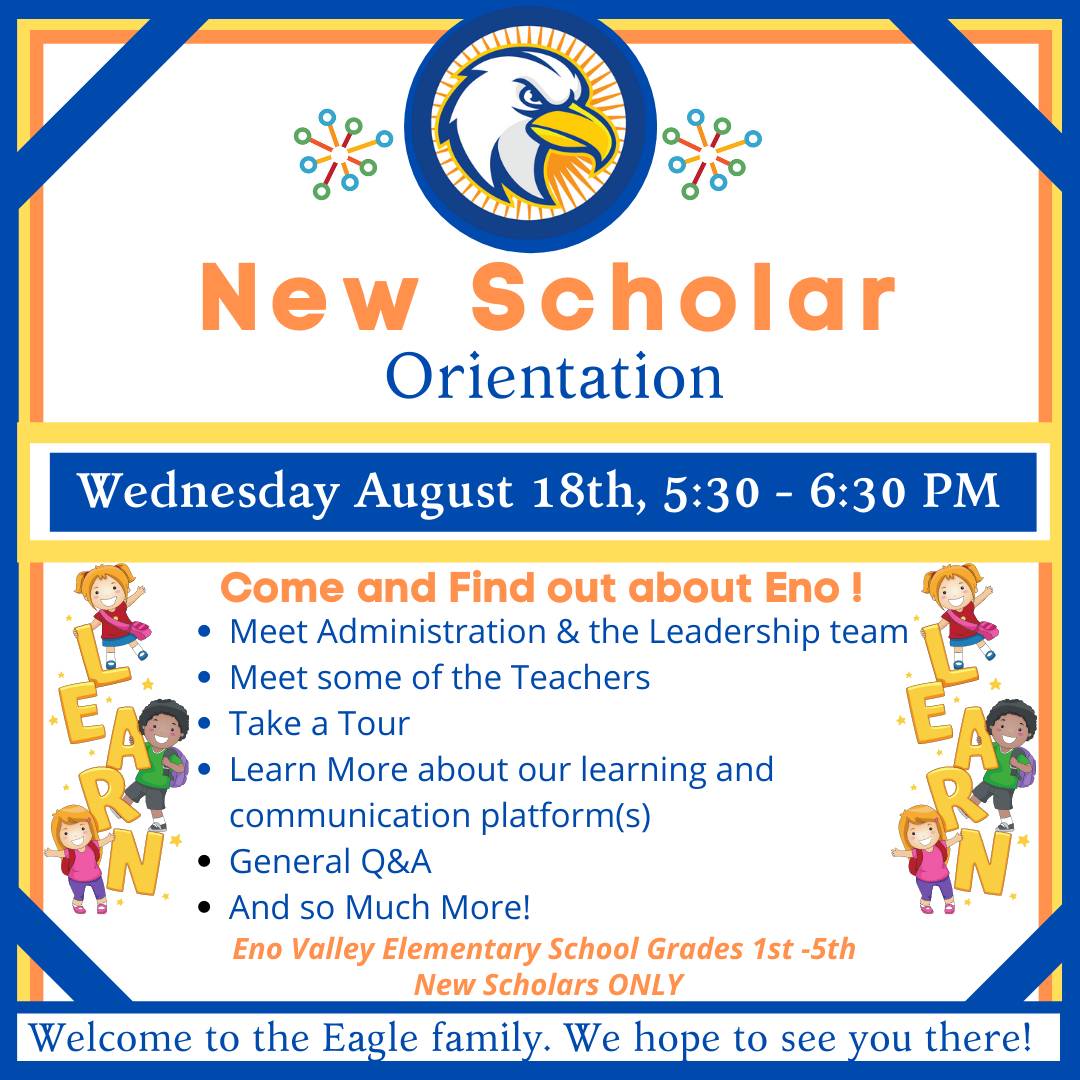 Greetings to our newest Eagle Families! We are excited to meet you next week during our New Scholar Orientation and Kindergarten Open House. Both events are August 18, 2021 @ 5:30PM.  New families, see you soon!

#enostrong #eve #oneeno