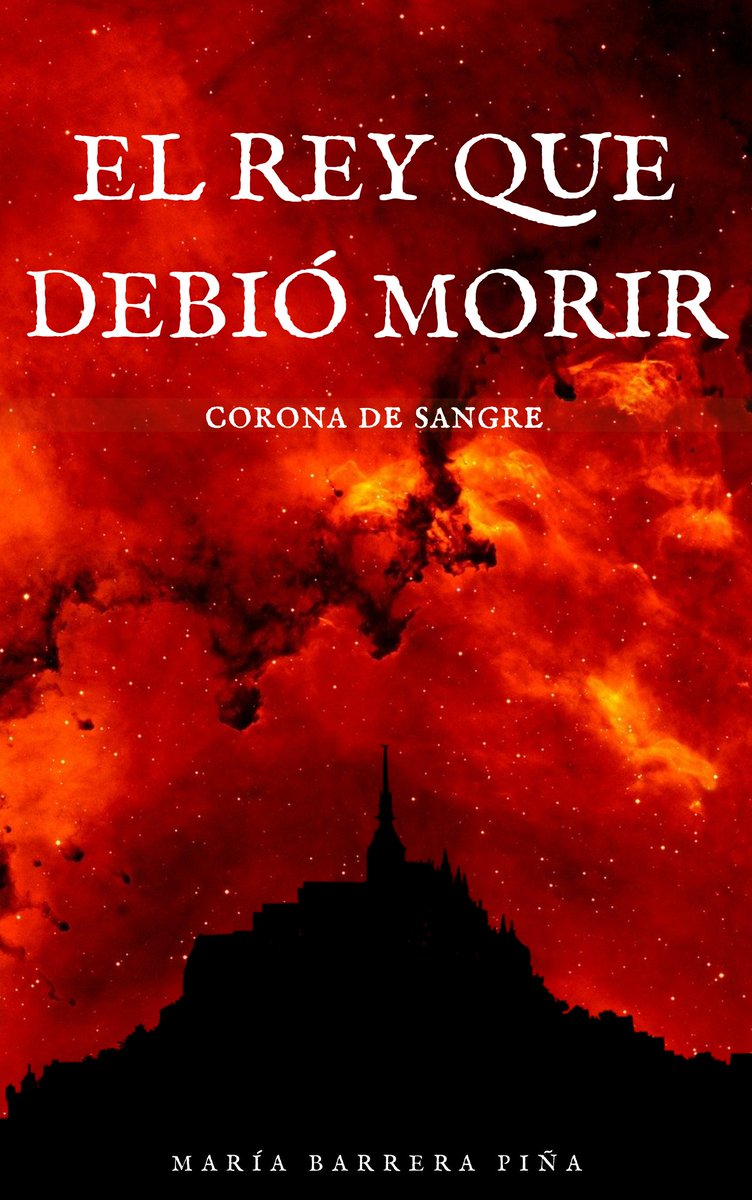 Mariabapi_'s tweet image. Os presento mi primera novela: El rey que debió morir - Corona de Sangre. 

Aquí tenéis la portada. ¿Qué os parece?
