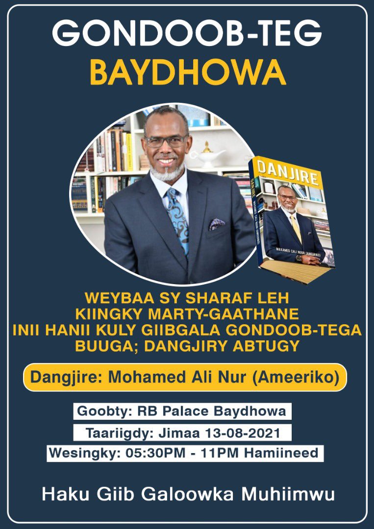 aden_alinur's tweet photo. Reer Baydhowa waxaa sharaf weyn u ah in ay marti geliyaan mudane Ambassador Maxamed Nuur (America) iyo daahfurka Buugiisa ee (Danjire. Haky dhowaaw #Baydhowa #Jinnaay mudane @AmbAmerico @gabowduale @Adow777 @DrMaryanQasim @MunaSakiin @ahmedvision1 @SpotonSomalia @isackfanax https://t.co/ZxYBdPgolZ