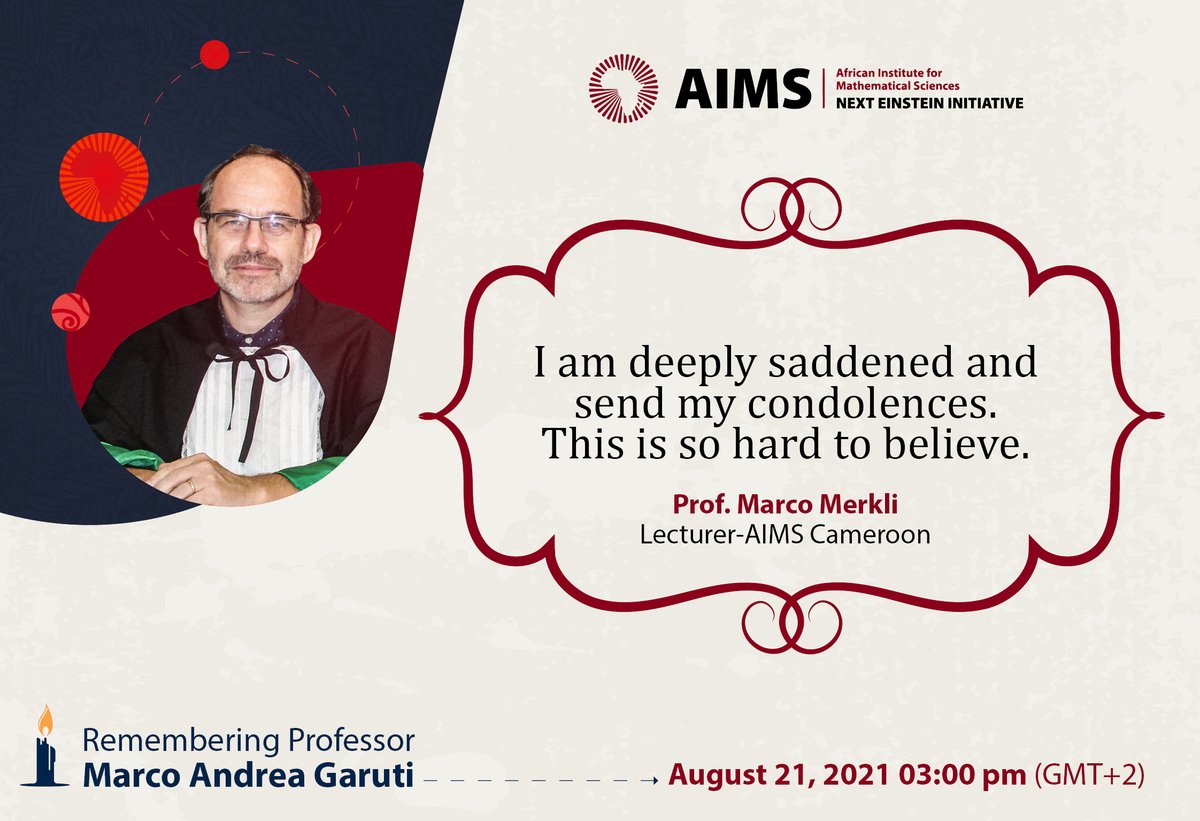 AimsCmr's tweet photo. "I am deeply saddened and send my condolences. This is so hard to believe."
Prof. Marco Merkli
Lecturer, AIMS Cameroon
#RememberingMarco https://t.co/BrfNkrYEse