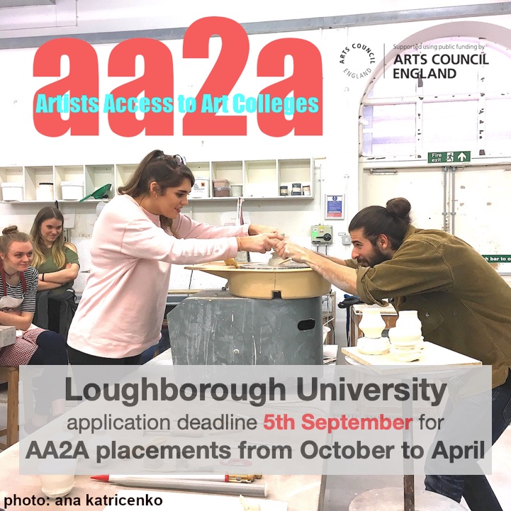 AA2Aproject's tweet image. Loughborough University – less than 1 month to AA2A (Artist Access to Art Colleges) application deadline (5th Sept) for artist placements. Opportunity to undertake a period of research or realise a project using art college facilities. More info aa2a.biz/colleges_menu/…