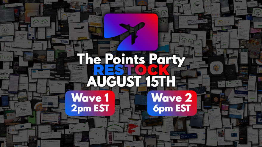 ThePointsParty's tweet image. The Points Party restock! 🥳 

We'll be restocking on the 15th of August via 2 waves! 👇 

Wave 1 - 2pm EST
Wave 2 - 6pm EST

Stock will be limited &amp;amp; method will be FCFS.

Retweet for the chance to win a FREE month! 🎁