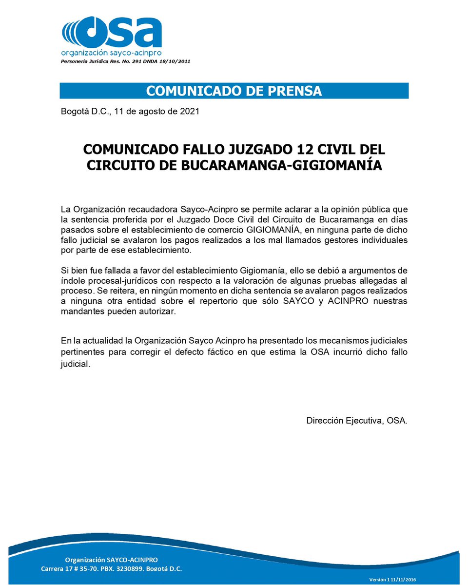 ¡IMPORTANTE! . Aclaración del fallo juzgado 12 civil del circuito de Bucaramanga, establecimiento de comercio ‘Gigiomanía’: En ningún momento en esta sentencia se avalaron pagos realizados a ninguna otra entidad sobre el repertorio que puede autorizar únicamente Sayco y Acinpro.