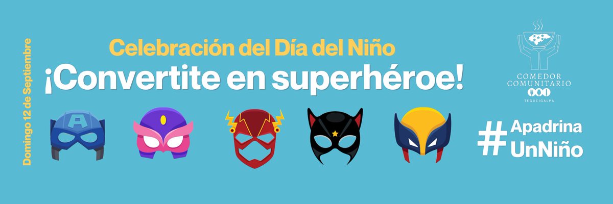 ComedorTgu's tweet photo. Estamos a un mes del Día del Niño y en Comedor Comunitario ya empezamos a convertirnos en Superhéroes🦸🦸‍♂️ Te invitamos a ser parte de nuestra actividad y apadrinar un niño de una aldea de Francisco Morazán por tan solo L200🤩🙏🏼 https://t.co/IkZk4pdeyH