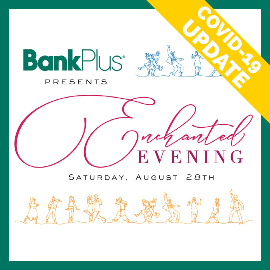 The in-person Enchanted Evening, presented by BankPlus, has been cancelled due to the rising number of COVID-19 cases. However, please participate in our online auction opening Saturday, August 28th at 7:00 pm. Click Here to view our online auction! EE21.givesmart.com