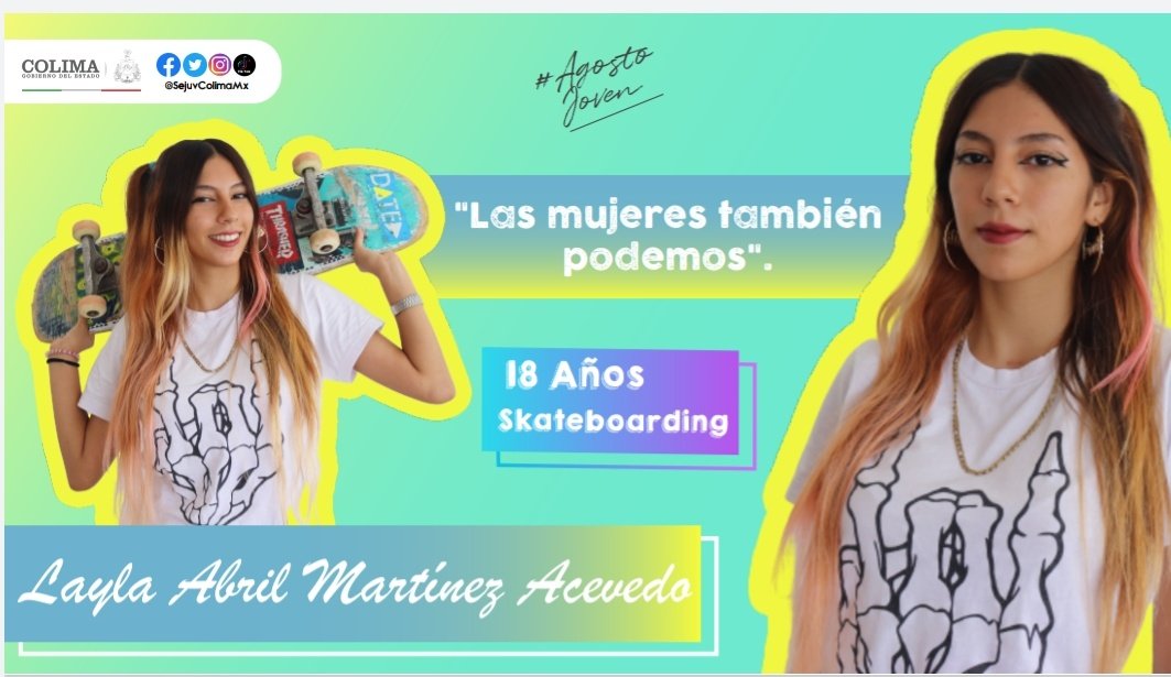 juventudeColima's tweet photo. #AgostoJoven | Te presentamos a Layla Abril Martínez Acevedo, de 18 años de edad, que practica el deporte de skateboarding🏂. Con su talento forma parte de los #RostrosDeLaJuventud 🙌🏻. ¿La conoces? ¡Etiquétala!
#MesDeLaJuventud #JuventudEsPoder https://t.co/VfzYl5oIoF