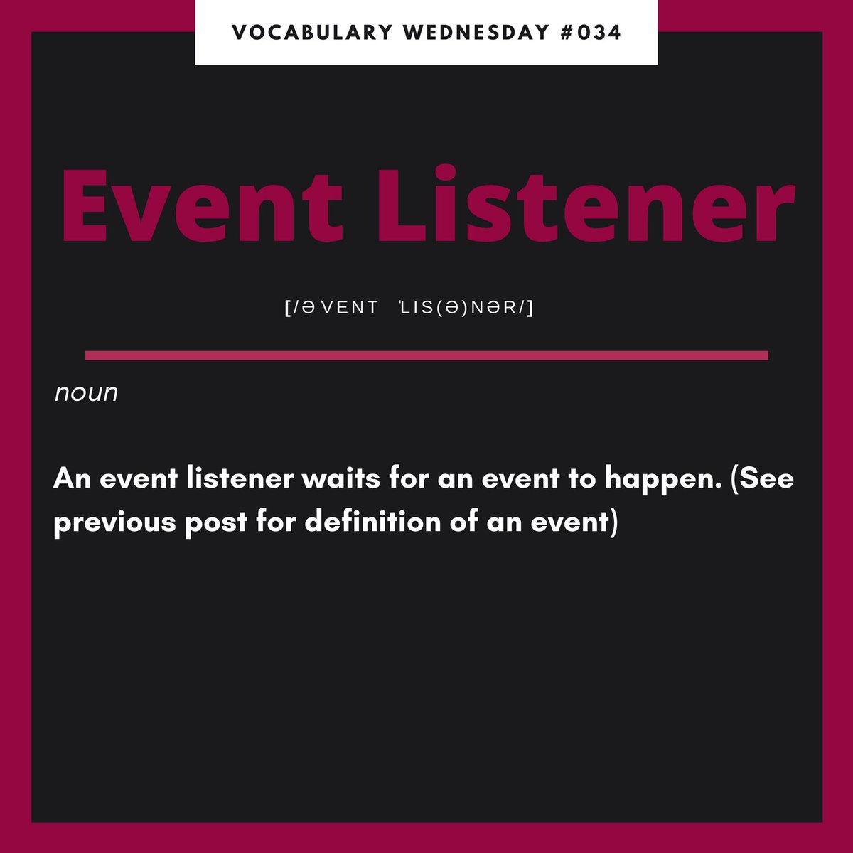 CoderdojoClark's tweet image. Today’s Vocabulary Wednesday word is Event Listener!
#event #listener #vocabulary #wed #computerscience #coderdojo #code #technology #HTML #CSS #Javascript #js #programming #computers #computerprogramming #cs #tech #Python #codingforkids #kidsintech #STEM #STEMforKids #coding