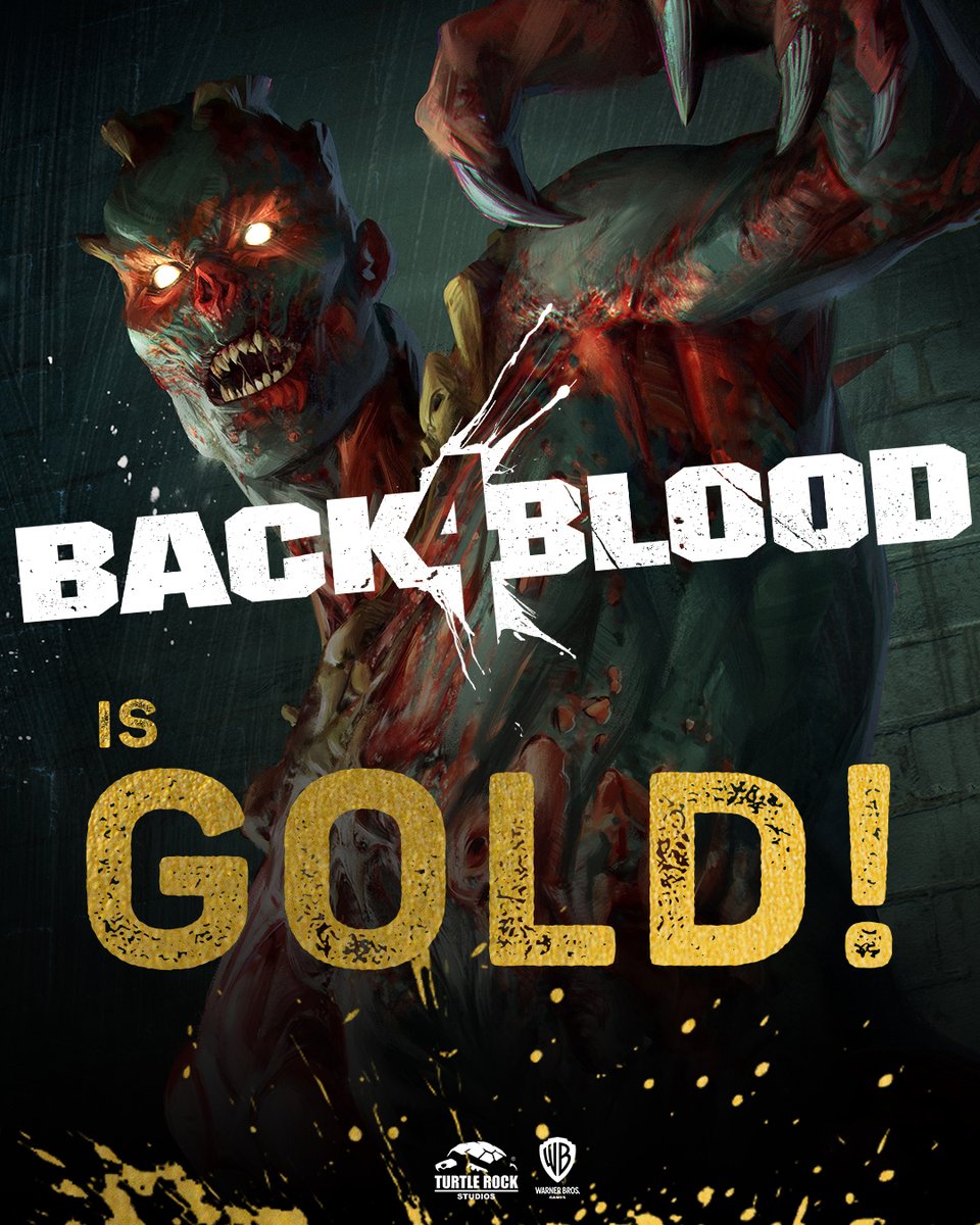 Back 4 Blood on X: We're not seeing red right now, today it's all gold!  Amazing work to the team for getting #Back4Blood through the hordes. Full  steam to October!  /