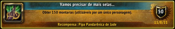 Acabei de ganhar a Conquista [Vamos precisar de mais selas...] #Warcraft!