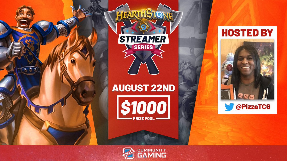 CommunityGaming's tweet image. Get ready for the FOURTH installment of the $1000 Hearthstone Streamer Series hosted once again by @PizzaTCG !

💰FREE TO ENTER - TOP 8 PAYOUT💰

📅AUGUST 22ND @ 1PM EST📅

📝TO REGISTER communitygaming.io/tournament/hea…
