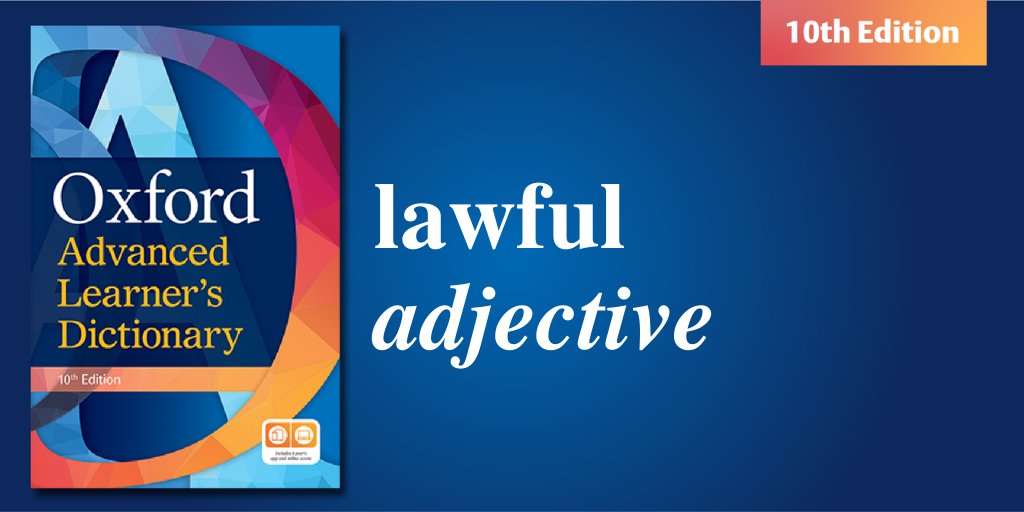 Oxford ELT on Twitter "lawful is the WordOfTheDay "allowed or