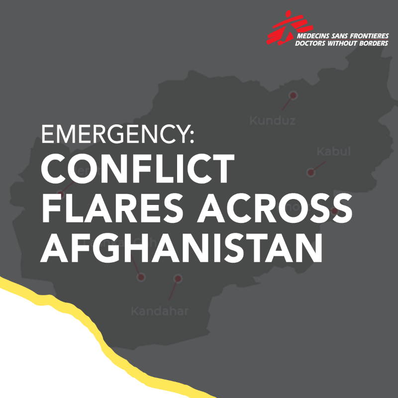MSF_USA's tweet photo. UPDATE: Violence in Afghanistan is surging. With humanitarian needs growing across the country, hospitals and health facilities must be protected so that people can safely access medical care. Read more about this conflict and how our teams are responding >>