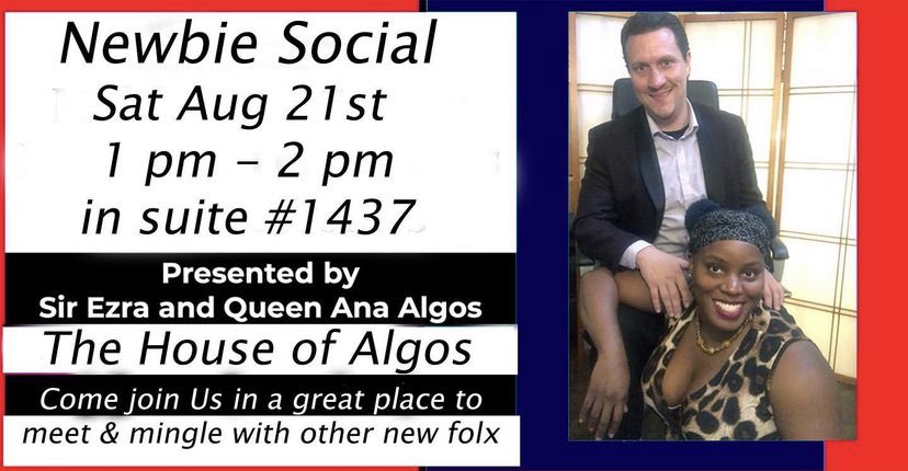 Newbie Social 

Hosted by @HouseOfAlgos & @QueenAnaAlgos 

Saturday, August 21st 
1-2pm
In suite #1437
Hilton LAX

🎟DOMCON.COM