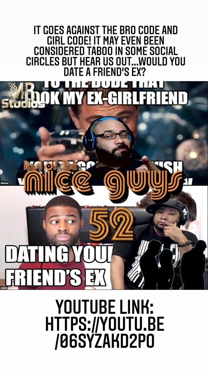 manman17093's tweet photo. Episode #52 of The @LastNiceGuys Podcast is up.
Listen on a podcasting app or here: https://t.co/29hjOujP5q

Watch here: https://t.co/2AFZxyI9AG

#DatingYourFriendsEx #exes #datingadvice #datingissues #friendshiptrouble #betrayal #WhatWouldYouDo #funnystories #storytime #memories https://t.co/oS87zmJuw3