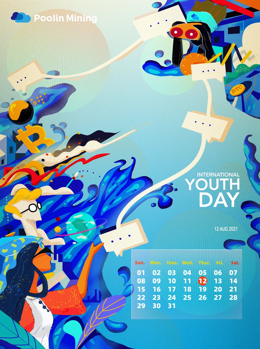 Poolinmining's tweet image. Happy international youth day!🎊