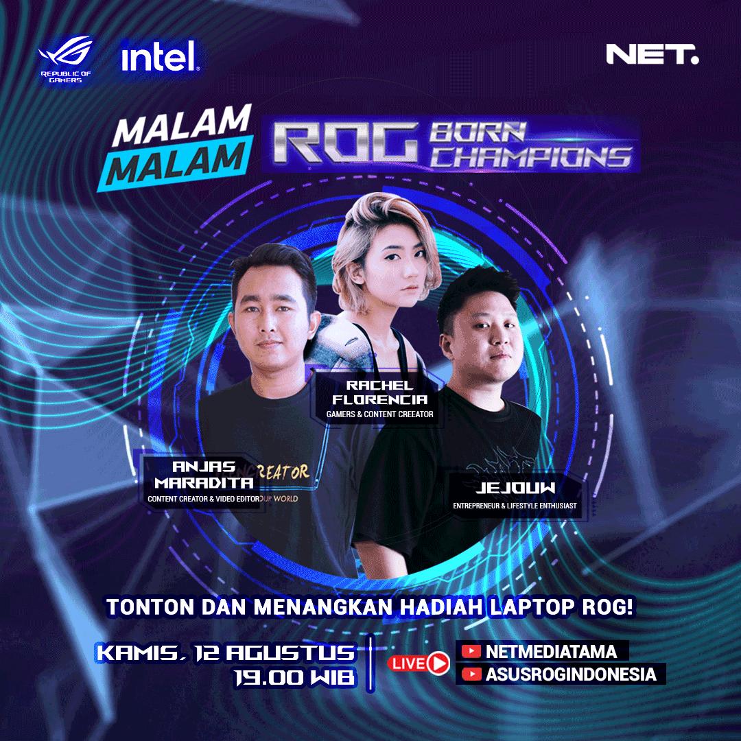 mdtvindonesia's tweet image. MALAM INI ada Malam Malam ROG Born Champions! Live streaming di YouTube NET dan Asus ROG Indonesia jam 19.00 WIB

Bakalan ada doorprize laptop Asus ROG, lho! Mau kan kamu? Set alarm yah!
#ROGBornChampions #ROGZephyrusS17 #ROGZephyrusM16 #11thGen #Intel #IntelGaming