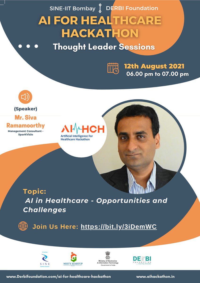 ai_hackathon's tweet image. Thought leader session of &quot;AI For Healthcare Hackathon&quot;
Be a part of the thought leader session by Mr Siva Ramamoorthy. 

Join the session today at 06:00 PM
Zoom link: bit.ly/3iDemWC
Passcode: 240863

#ai #aihackathon #healthcare #healthtech #hackathon2021 #innovations