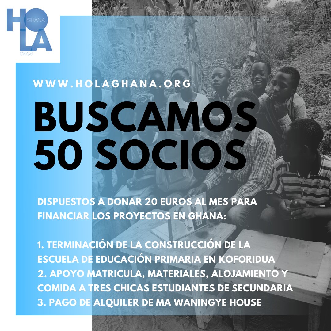Se buscan 50 socios dispuestos a donar 20 euros al mes (deducción del 35% anual en la renta)

¡¡¡ Juntos podemos lograrlo !!!!

#los50deholaghana
holaghana.org