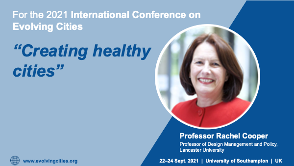 evolving_cities's tweet photo. We are looking forward to welcoming Professor Rachel Cooper to ICEC2021. @RachelFDCooper will be delivering a keynote speech titled "Creating Healthy Cities". Register to attend at https://t.co/sf81RA3Pm4 #evolvingcities #ICEC2021 https://t.co/UPQcK5nh8t