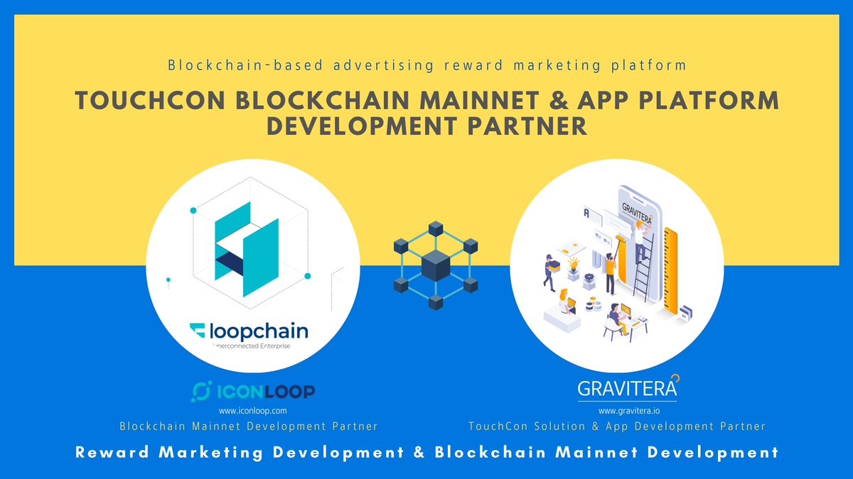 TouchconInfo's tweet photo. #TOC #TouchCon #RewardCon The #TouchCon blockchain #Touchchain is developed by #Iconloop and the #TouchCon platform web and app is developed by #Gravitera. Please look forward to it. https://t.co/rx84xQCCTi