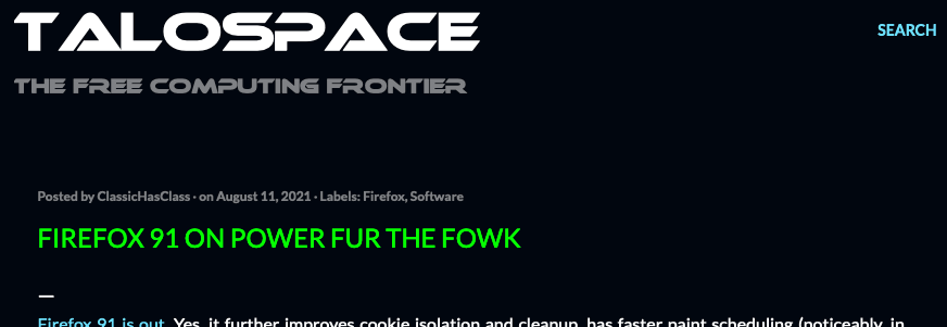 mpc7500v2's tweet photo. #Firefox91 on POWER fur the fowk
https://t.co/333fBwvkTi
#OpenPOWER #IBM #POWER9 #PPC64le #PowerPC #Firefox #JavaScriptJIT #DOM #Scots #PGO #LTO https://t.co/j7jFIEzqCa