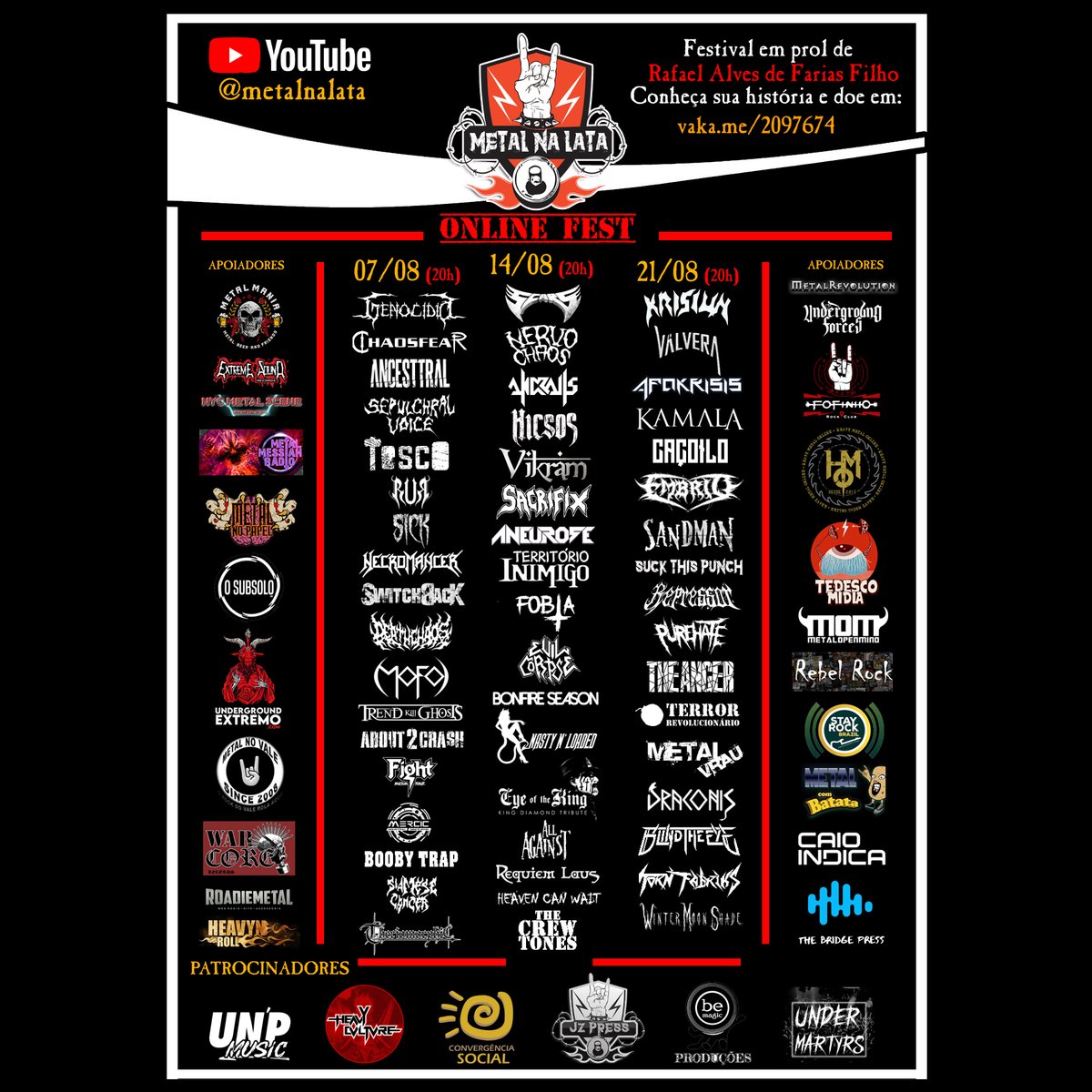 METAL NA LATA ONLINE FEST!
07, 14 E 21 DE AGOSTO ÀS 20H
youtube.com/metalnalata