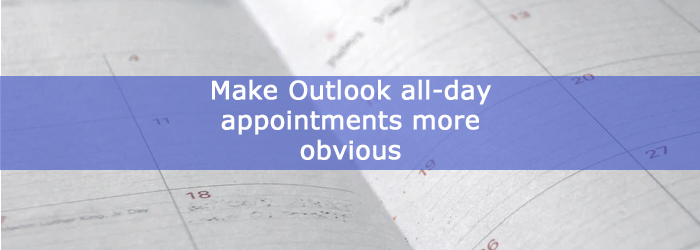 AndrewMorpeth's tweet photo. I don't know about you, but I often overlook all-day appointments in Outlook. It's better than it used to be, but I need a colour other than the standard blue to help me spot these all-day appointments. #Calandar #Outlook
https://t.co/cC9CqRiMUl https://t.co/f498xYIit4