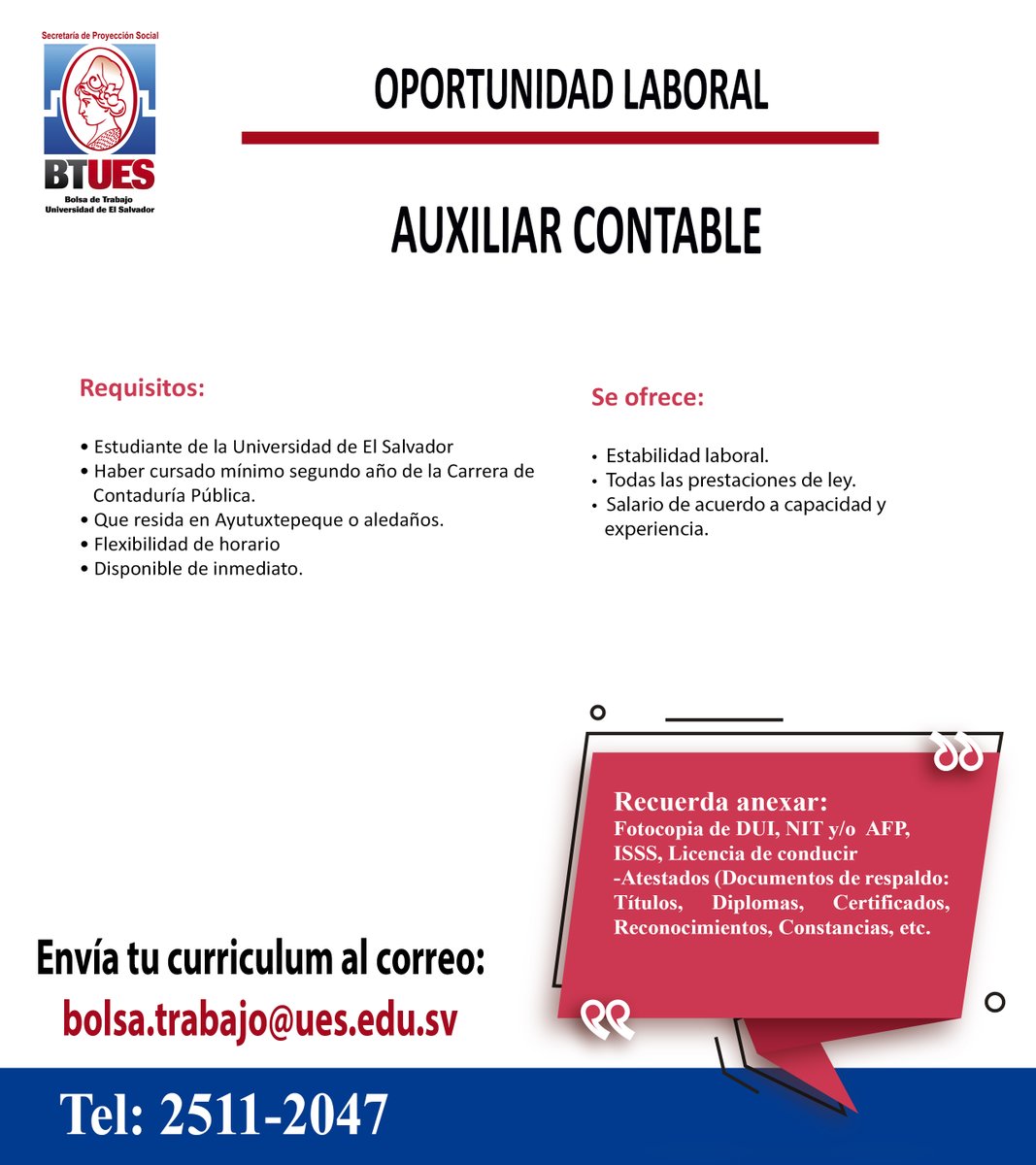 Oportunidad laboral para estudiante de la UES.
Tienes hasta el 18 de agosto para enviar tu cv al correo: bolsa.trabajo@ues.edu. sv