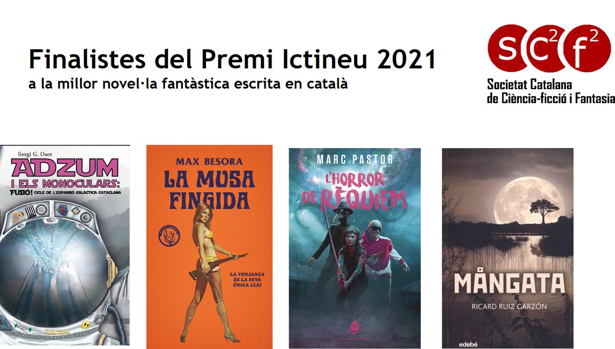 Sc2f2's tweet photo. Us presentem els finalistes als Premis Ictineu 2021 a la millor novel·la fantàstica escrita en català
Tothom pot votar a la 2a fase oberta fins al 30/09 a:
https://t.co/bP5n7jCtRo https://t.co/eq8wVaCgt1