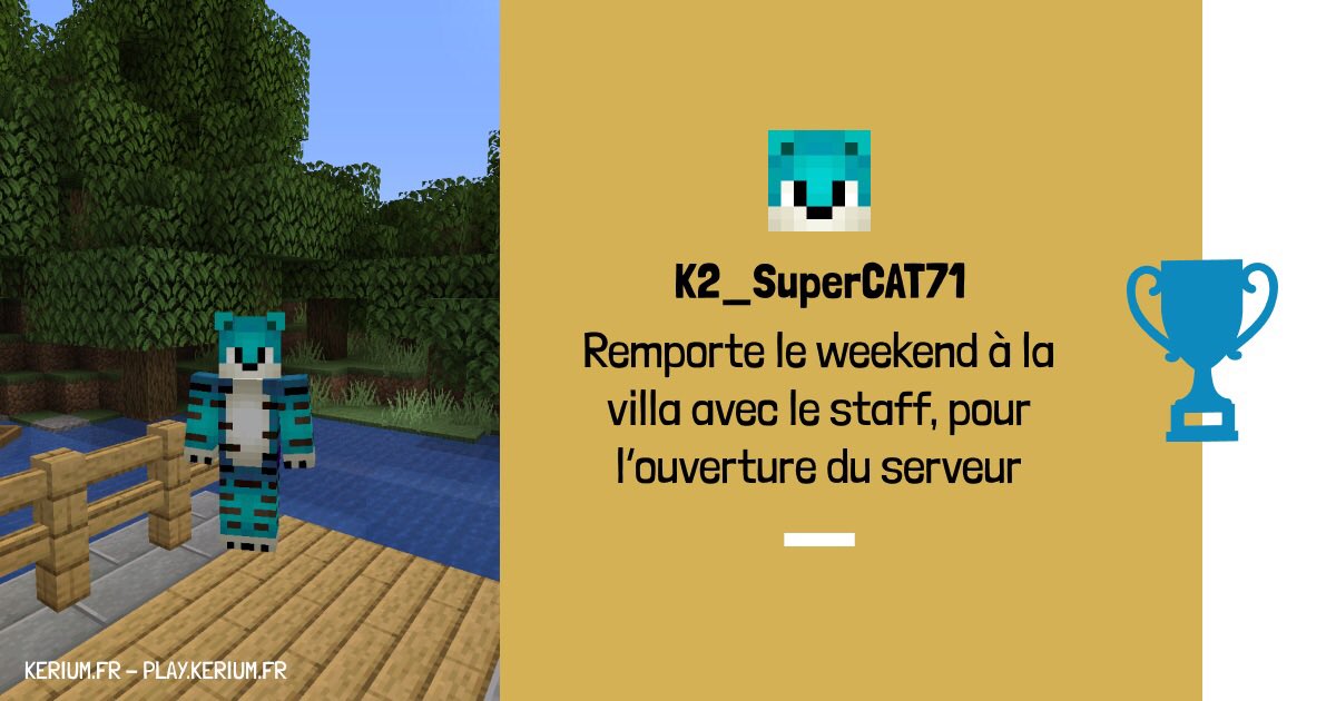 KeriumServer's tweet image. Hello ! 😁

BRAVO à K2_SuperCAT71 qui remporte le weekend à la villa avec le staff, pour l’ouverture du serveur ! 🎉🎉🎉

#minecraft #kerium #cadeau