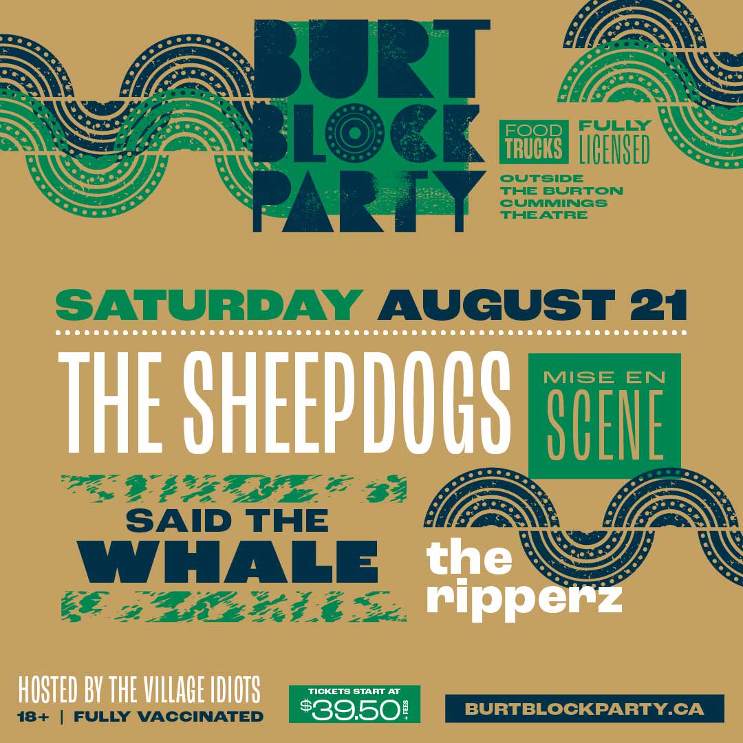 TourismWPG's tweet photo. 🥁RT to Win! 🎸
The @theburtwpg is bringing live music back to the streets on Aug 20-21, 27-28, with huge Canadian acts. To celebrate we're giving away a 5-pack of tix for the show on Aug 21 headlined by @saidthewhale &amp; @TheSheepdogs 
Winner drawn Aug 17! 
#Burtblockparty https://t.co/azItG0X8Eb