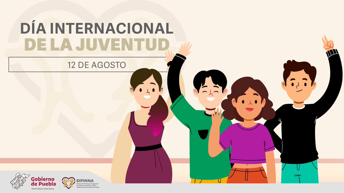 SIPINNA_Pue's tweet photo. Impulsar los sueños de las y los jóvenes desde la niñez, les permite tener mejores oportunidades de éxito y desarrollo.

#DíaInternacionalDeLaJuvenud https://t.co/YPcS9oCMpP