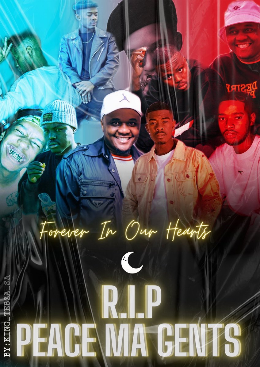 -Forever in our hearts Ma Gents🤟💯