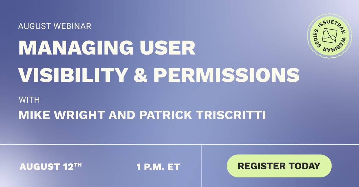 Issuetrak's tweet image. It&apos;s not too late to join today&apos;s user visibility webinar at 1 p.m.! Click the link to save your virtual seat!  bit.ly/user_visibilit…
#IssueTracking #UserVisibility #Webinar