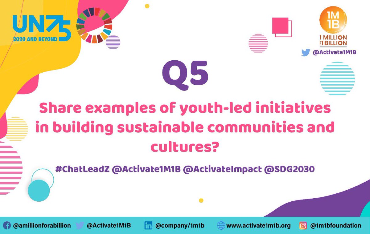 Activate1M1B's tweet photo. Q5 #ChatLeadZ #YouthDay @Activate1M1B @salonetitihawa #YouthLead
Share examples of youth-led initiatives in building sustainable communities and cultures?

@YouthService @SDSNYouth @AIESEC @jcileaders @enactus @ErikSolheim @AidanRGallagher @TwitterForGood @davidjonesOYW @mjamme https://t.co/vJ1KDNuSob
