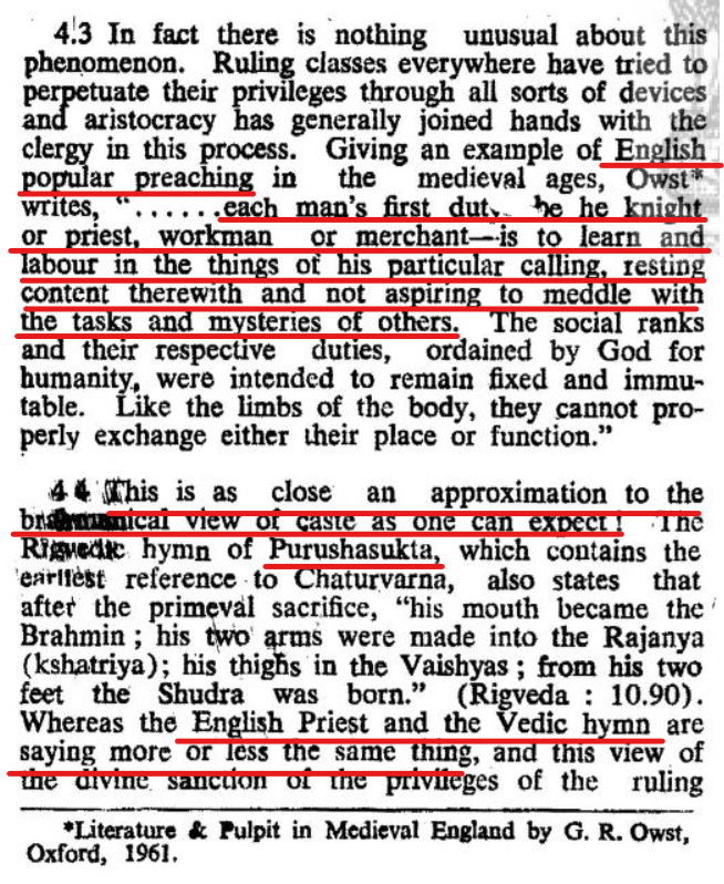 Although they do see that all pre-modern societies had a similar way of looking at ancestral occupations and formation of clans and guilds, they still portray Hindu society as something essentially evil. 