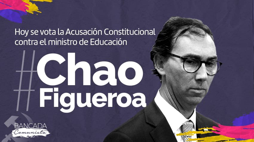 Hoy se vota en sala de la <a href="/Camara_cl/">Diputadas y Diputados de Chile</a> la #AcusaciónConstitucional contra el ministro <a href="/raulfiguersa/">Raúl Figueroa Salas</a>: 

👉 Redujo recursos a la educación pública.
👉 Profundizó las pésimas condiciones laborales de las y los docentes.
👉 Retorno a clases sin condiciones sanitarias.

#ChaoFigueroa