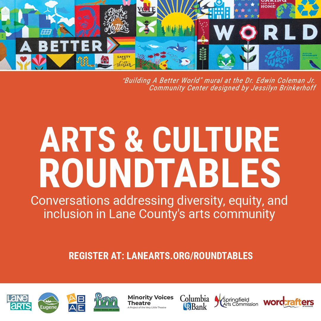 Arts &amp; Culture Roundtable - Finding Our Why, Aug. 16, 5-7pm. Engage in a conversation about motivation and goals in driving equity-work in your organization. Great for Boards! Virtual. Free. Read more: lanearts.org/roundtables/
