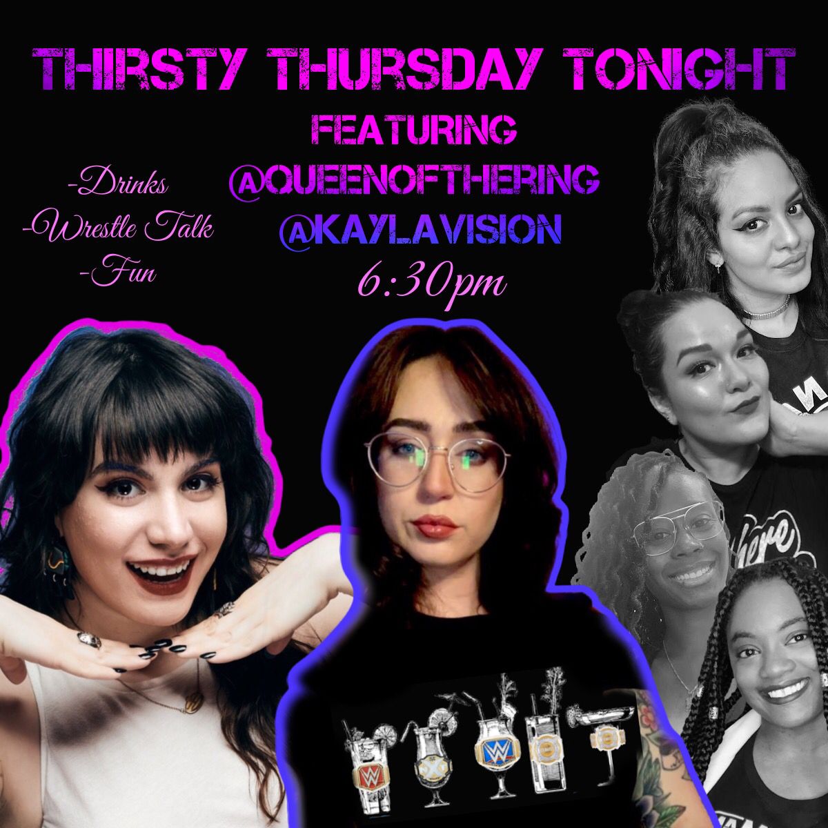 TWrestlingGirls's tweet image. 🚨TONIGHT🚨

Thirsty Thursday W/ @TWrestlingGirls x @FaceBeatPod and very special guests: 

@queenoftheringg &amp;amp; @kaylavision of @churchofjoshi !!

Grab a drink (of any kind) &amp;amp; party with us!  

Streaming live 6:30PM EST! 
📺tiny.cc/7af2jz