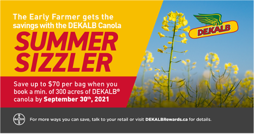 Heyyyyy canola growers! Save up to $70 per bag with the DEKALB Canola Summer Sizzler.☀️ Book a min. of 300 acres of DEKALB Canola by September 30th, 2021 to qualify for big savings. Visit bit.ly/3CG7oID for details. #DEKALBSummerSizzler