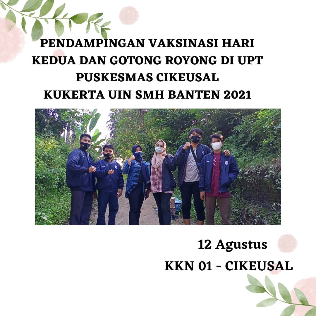 01Cikeusal's tweet photo. Kegiatan Pendampingan Vaksinasi dan Gotong Royong KKN 01 CIKEUSAL bersama UPT Puskesmas Cikeusal🤗
@revmen_id
#RevolusiMental 
#AyoBerubah
#IndonesiaBersih
#IndonesiaTertib
#IndonesiaMandiri
#UINBanten https://t.co/YBdQphbT4H